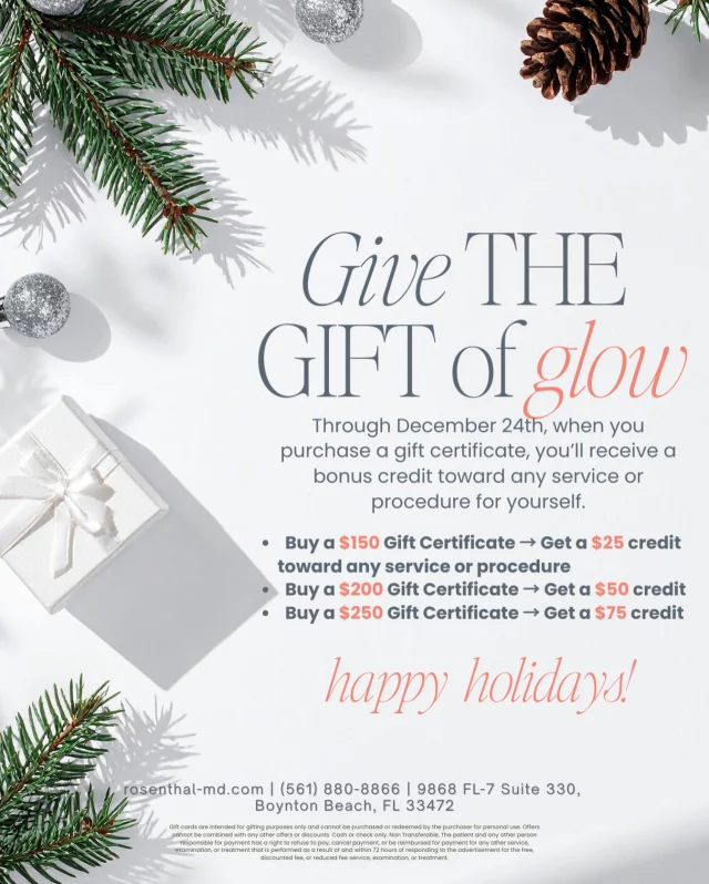 ✨ December is here, and so is our favorite holiday tradition! ✨
Give the gift of glow with our annual Rosenthal Gift Card Promotion.

Through December 24th, enjoy bonus credit toward any service or procedure when you purchase a gift certificate for someone special… or yourself.

🎁 Buy a $150 Gift Certificate → Receive a $25 bonus credit
🎁 Buy a $200 Gift Certificate → Receive a $50 bonus credit
🎁 Buy a $250 Gift Certificate → Receive a $75 bonus credit

A little extra cheer to brighten your season.
Happy Holidays from Rosenthal Cosmetic and Plastic Surgery!

#RosenthalCosmeticAndPlasticSurgery