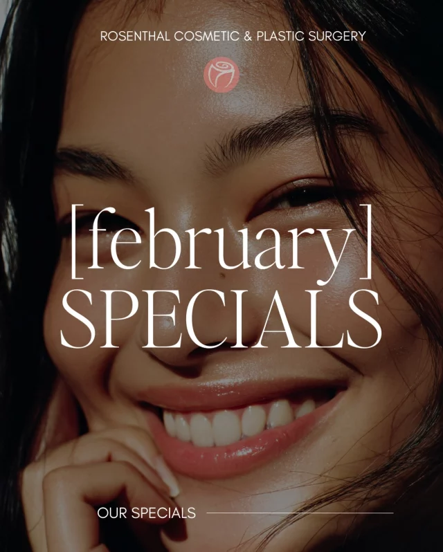 ✨ February Specials Are Here ✨

This month at Rosenthal Cosmetic & Plastic Surgery, we’re focusing on hydration, glow, and skin-resetting results—just in time for spring.

🤍 Skin Reset Facial
HydroFacial + FREE Dermaplaning
Designed to deeply hydrate, smooth texture, and enhance serum penetration for instantly brighter, healthier-looking skin.

🤍 Perfect Pair
SkinCeuticals HA Intensifier + Hydrating B5 Gel
A curated duo to plump, refine, and support long-term skin hydration.

🗓 Valid 2/1 – 2/28
Appointments are limited, call our office or book your February refresh today.